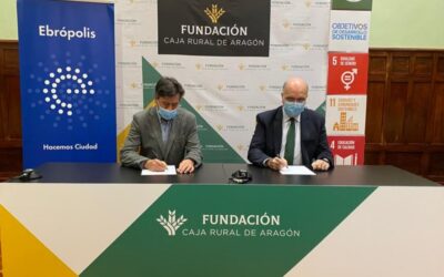 Fundación Caja Rural de Aragón y Ebrópolis renuevan su colaboración