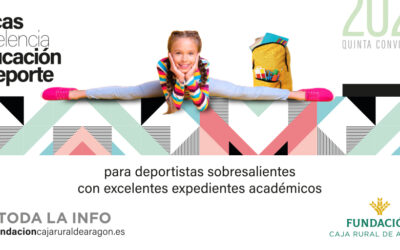 Convocadas las BECAS EXCELENCIA de Fundación Caja Rural de Aragón