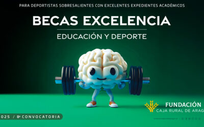Fundación Caja Rural de Aragón otorga las Becas Excelencia 2025